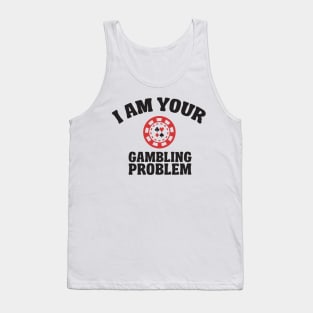 Gambling Problem Tank Top